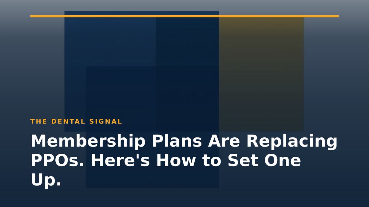 Healthcare and dental practice representing membership plan implementation