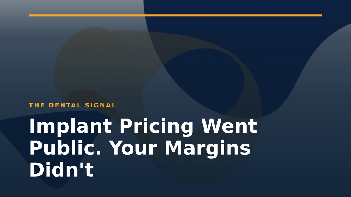 Implant Pricing Went Public. Your Margins Didn't