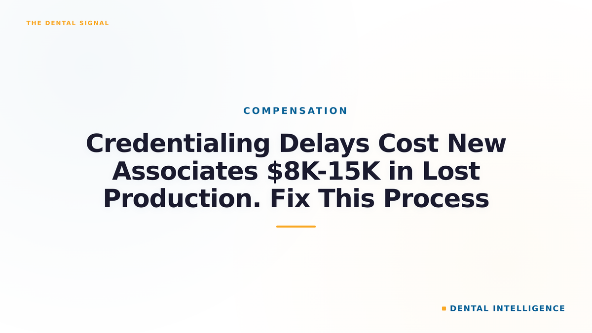 Credentialing Delays Cost New Associates $8K-15K in Lost Production. Fix This Process