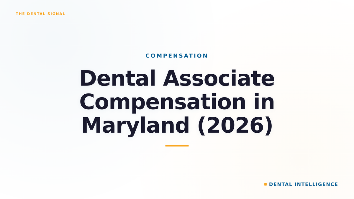Dental Associate Compensation in Maryland (2026)