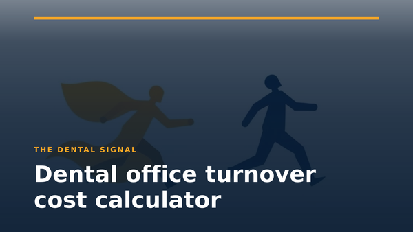 Dental office turnover cost calculator