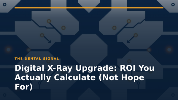 Digital X-Ray Upgrade: ROI You Actually Calculate (Not Hope For)
