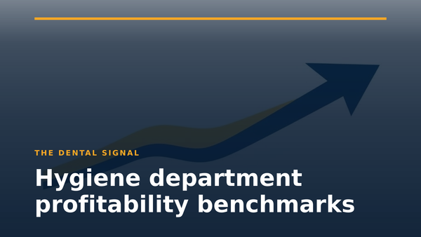 Hygiene department profitability benchmarks