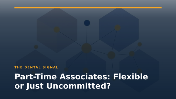 Part-Time Associates: Flexible or Just Uncommitted?
