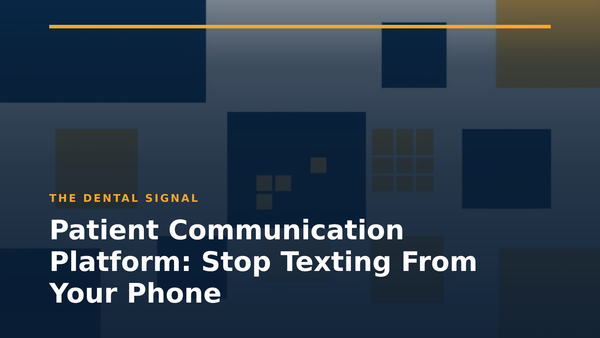 Patient Communication Platform: Stop Texting From Your Phone