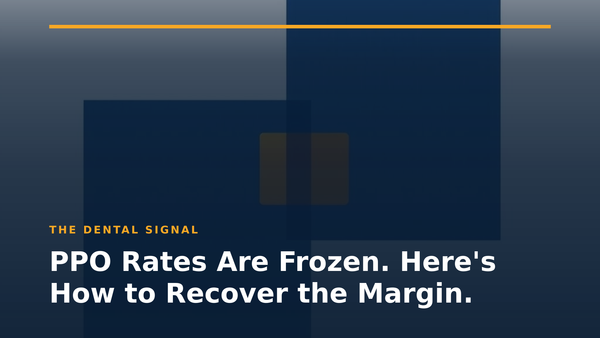 PPO Rates Are Frozen. Here's How to Recover the Margin.