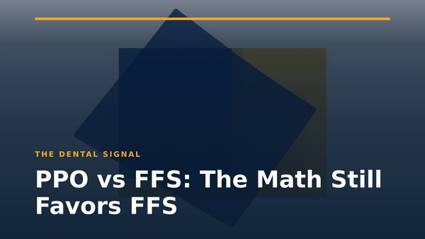 PPO vs FFS: The Math Still Favors FFS