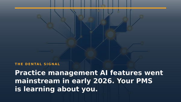 Practice management AI features went mainstream in early 2026. Your PMS is learning about you.