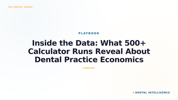 Inside the Data: What 500+ Calculator Runs Reveal About Dental Practice Economics