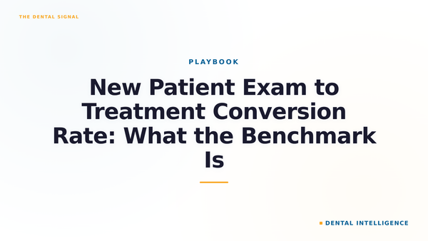 New Patient Exam to Treatment Conversion Rate: What the Benchmark Is