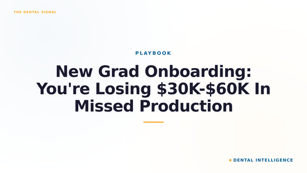 New Grad Onboarding: You're Losing $30K-$60K In Missed Production