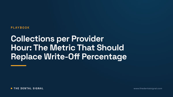 Collections per Provider Hour: The Metric That Should Replace Write-Off Percentage