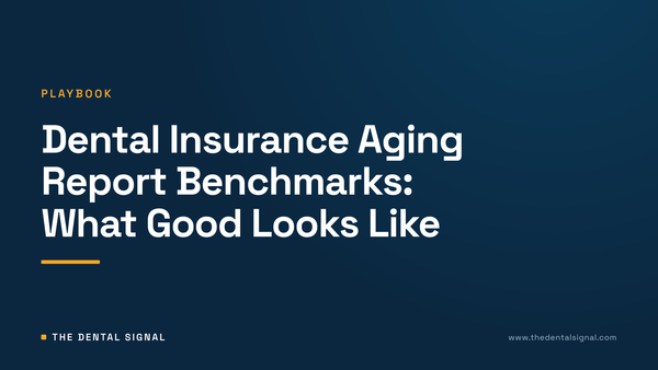 Dental Insurance Aging Report Benchmarks: What Good Looks Like
