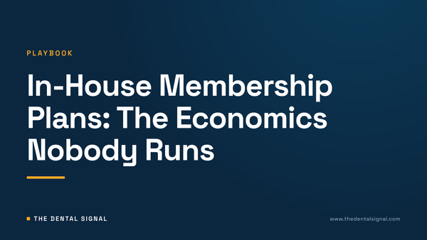In-House Membership Plans: The Economics Nobody Runs