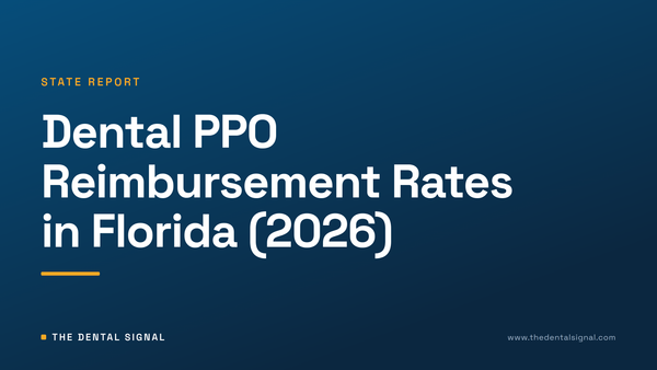 Dental PPO Reimbursement Rates in Florida (2026)