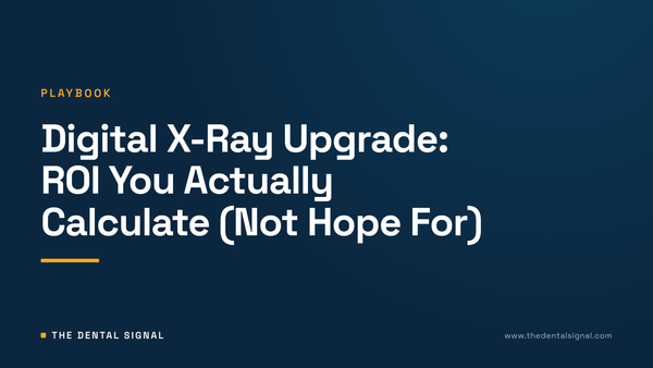 Digital X-Ray Upgrade: ROI You Actually Calculate (Not Hope For)
