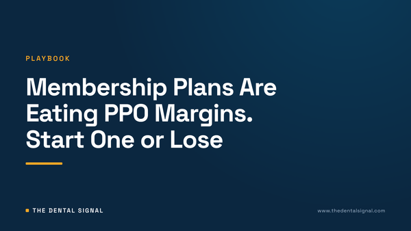 Membership Plans Are Eating PPO Margins. Start One or Lose