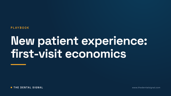 New patient experience: first-visit economics