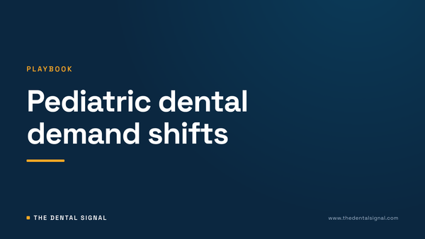 Pediatric dental demand shifts