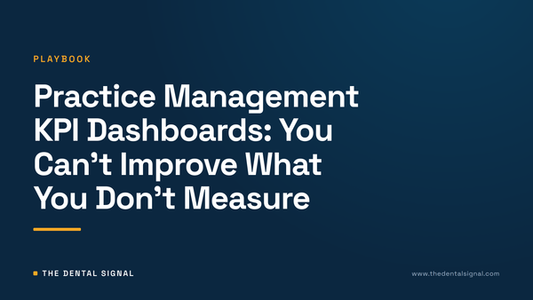 Practice Management KPI Dashboards: You Can't Improve What You Don't Measure